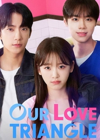 Our Love Triangle (Nosso Triângulo Amoroso)